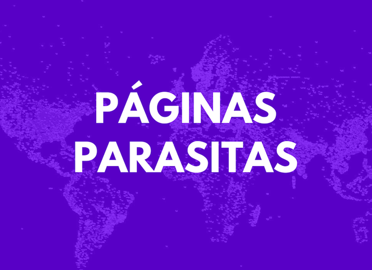 Páginas Parasitas – O Que São e Como Fazer